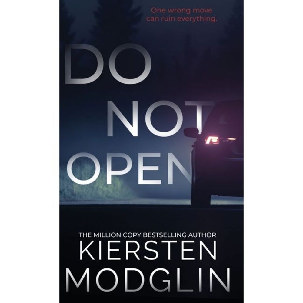 Do Not Open -- Kiersten Modglin